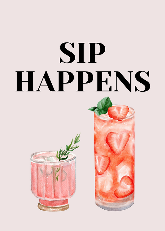 Sip Happens Print