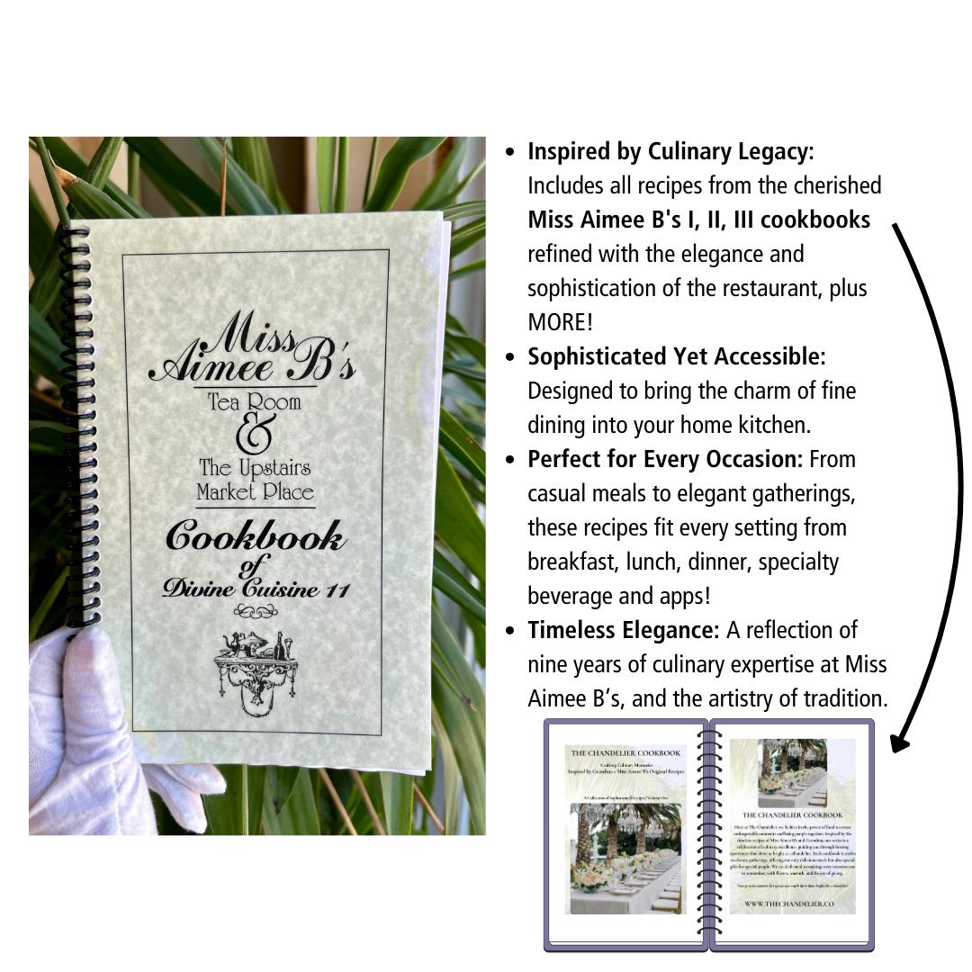 The Chandelier | Luxury Edition | All 3 Miss Aimee B's cookbooks plus 40 additional recipes